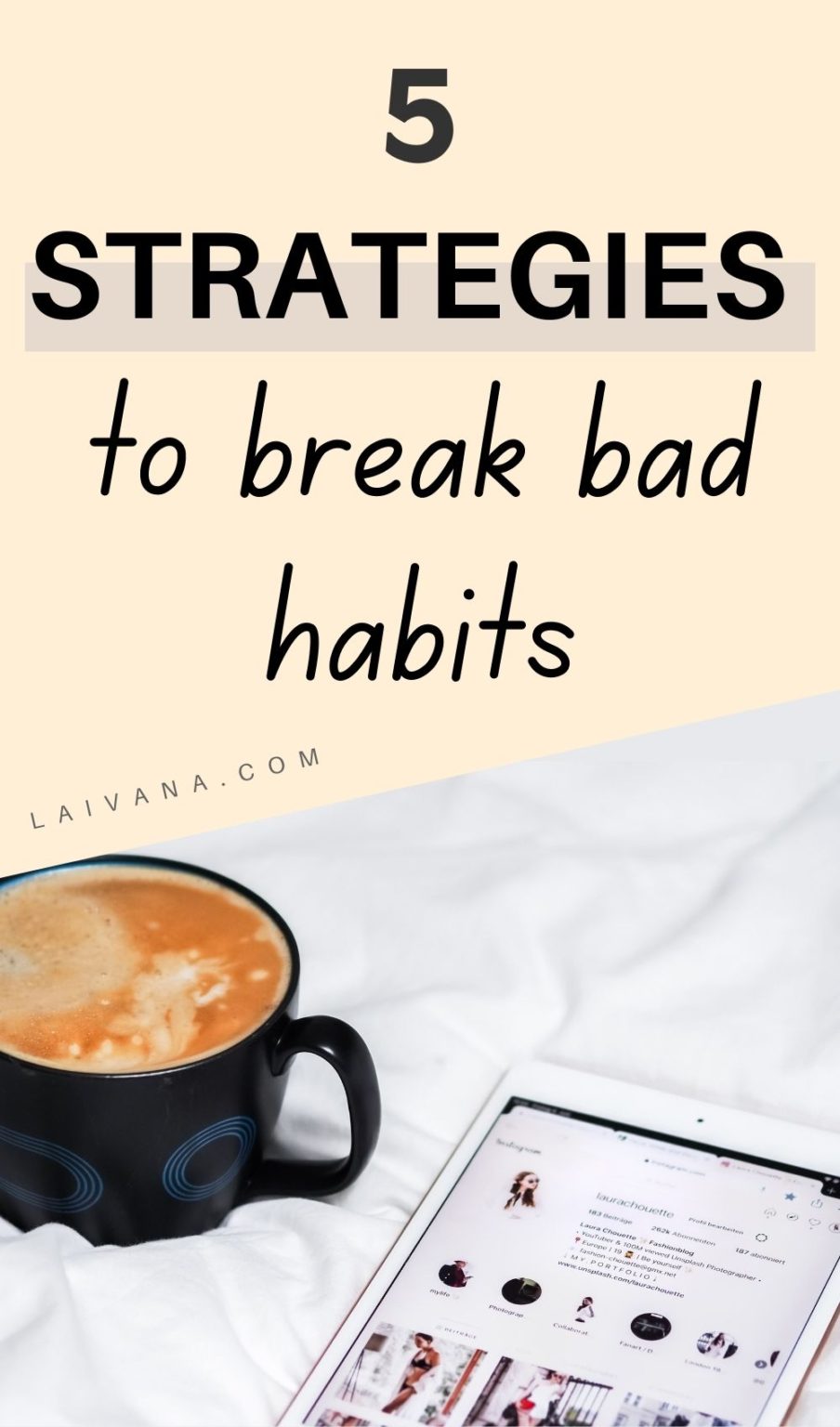 5 Tips For Breaking Bad Habits - Proven Ways To Quit Bad Habits