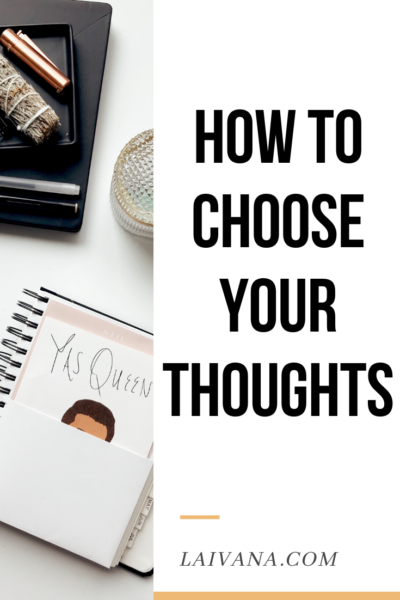 how to choose your thoughts
