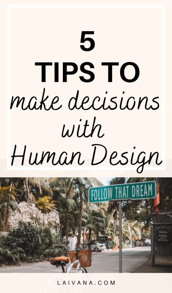 make decisions with human design