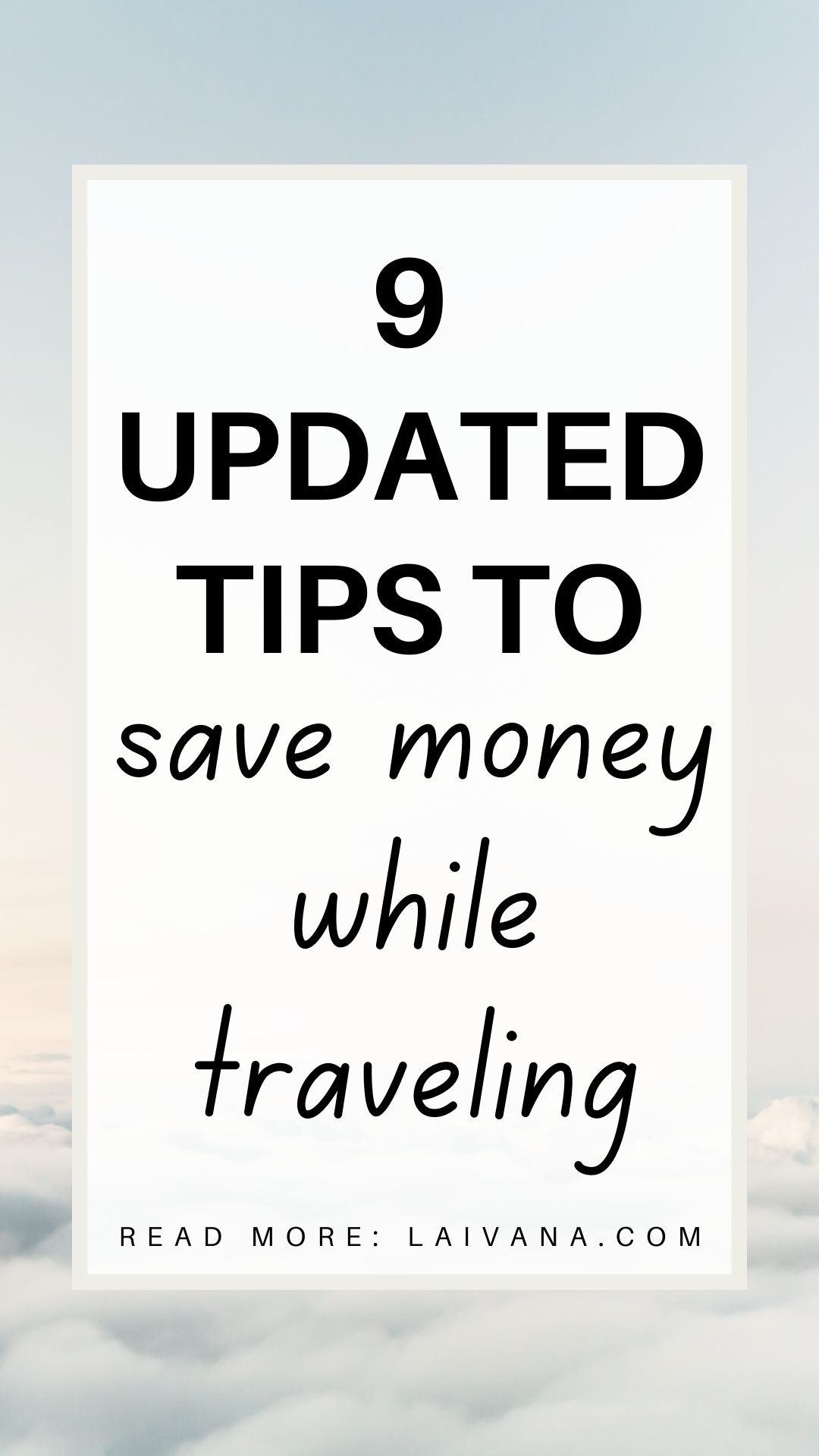 Travel Tips to Save Money // 9 Ways to Save Money While Traveling