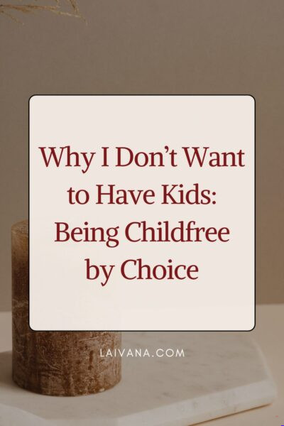 I don't want to have kids