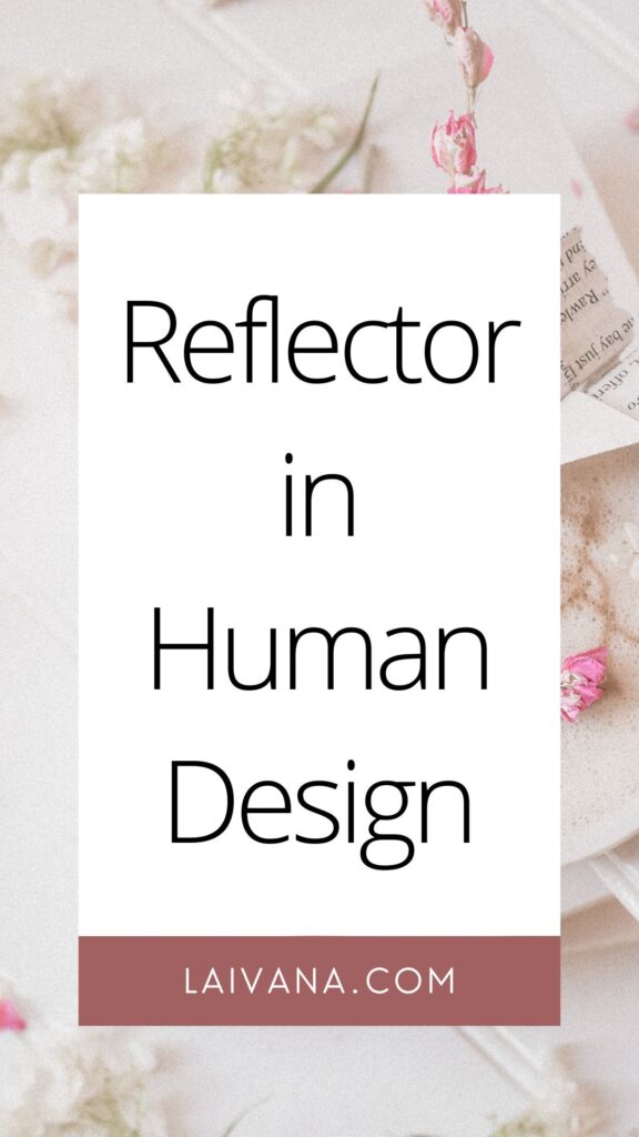 reflector in human design