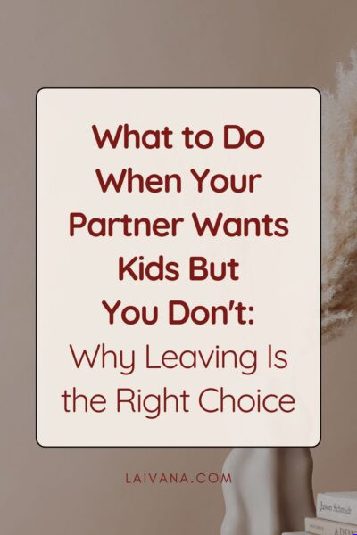 what to do when your partner wants to have kids but you don’t