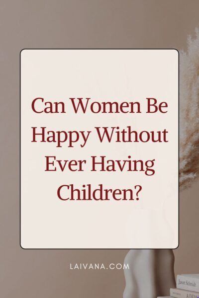 can women be happy without ever having children