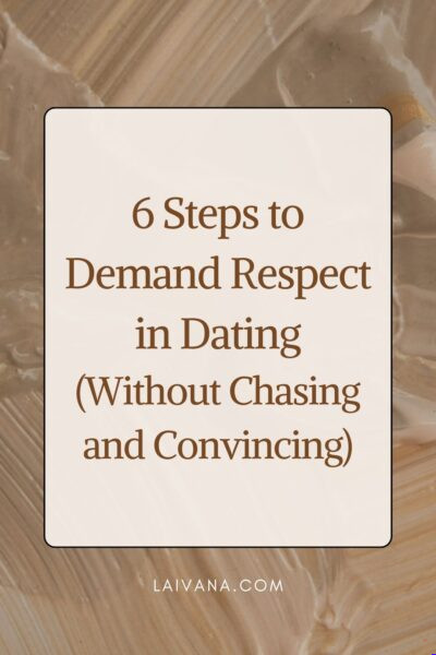 how to demand respect in dating