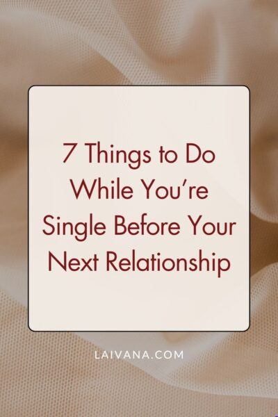 things to do while you’re single
